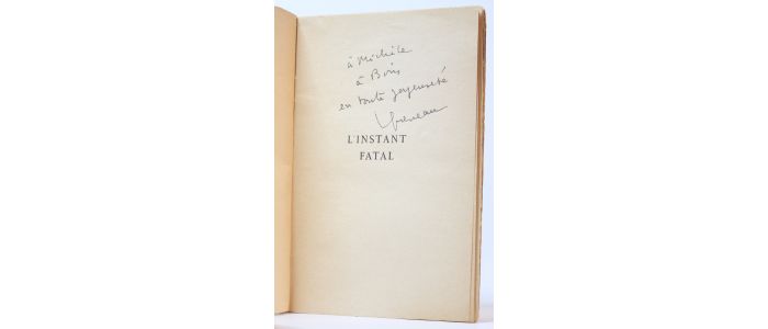 QUENEAU : L'instant fatal - Autographe, Edition Originale - Edition-Originale.com