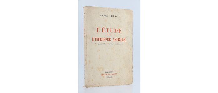 QUESTE : L'étude de l'influence astrale - Prima edizione - Edition-Originale.com