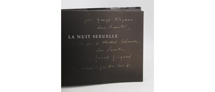 QUIGNARD : La nuit sexuelle - Autographe, Edition Originale - Edition-Originale.com