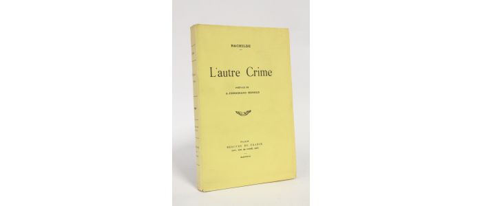 RACHILDE : L'autre crime - First edition - Edition-Originale.com