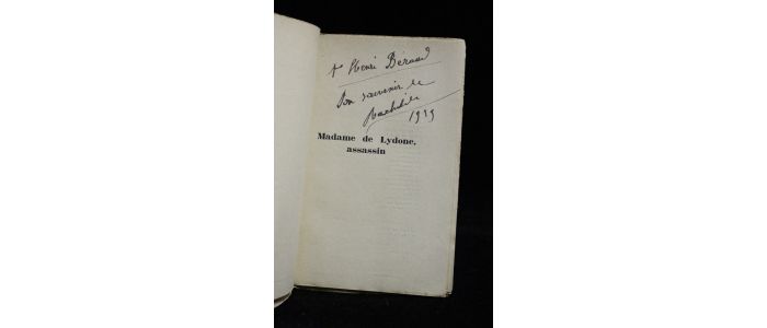 RACHILDE : Madame de Lydone, assassin - Signed book, First edition - Edition-Originale.com