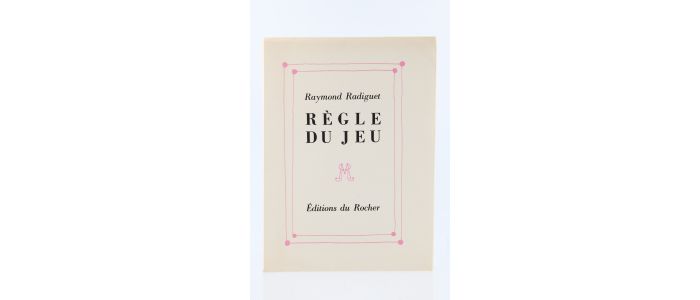 RADIGUET : Règle du Jeu - Edition Originale - Edition-Originale.com