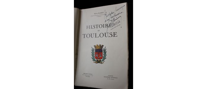 RAMET : Histoire de Toulouse - Autographe, Edition Originale - Edition-Originale.com