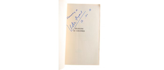 RASPAIL : Secouons le Cocotier - Signed book, First edition - Edition-Originale.com