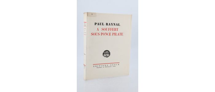 RAYNAL : A souffert sous Ponce Pilate - Libro autografato - Edition-Originale.com