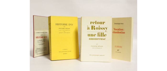 REAGE : Histoire d'O. - Retour à Roissy, une fille amoureuse. - Vocation clandestine - Edition Originale - Edition-Originale.com