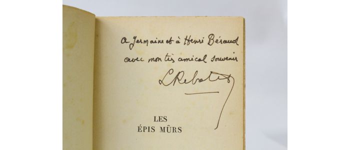 REBATET : Les épis mûrs - Signiert, Erste Ausgabe - Edition-Originale.com