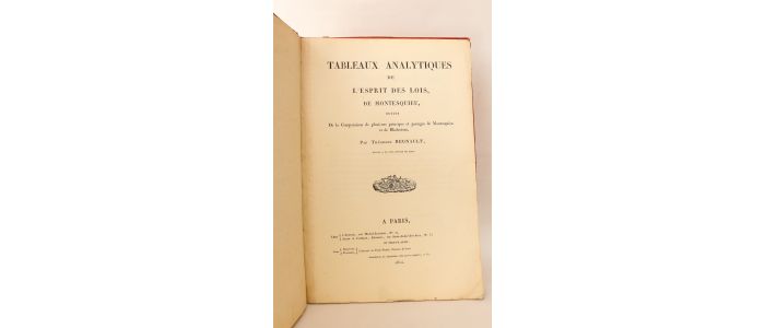 REGNAULT : Tableaux analytiques de l'Esprit des Lois, de Montesquieu - Edition Originale - Edition-Originale.com