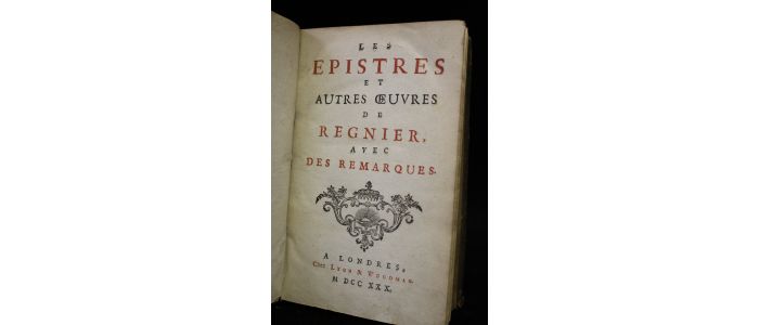 REGNIER : Les Epistres et autres oeuvres de Regnier, avec des remarques - Edition-Originale.com