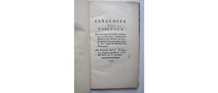 REMY : Catalogue des tableaux du cabinet de M. Le Comte de la Guiche - First edition - Edition-Originale.com