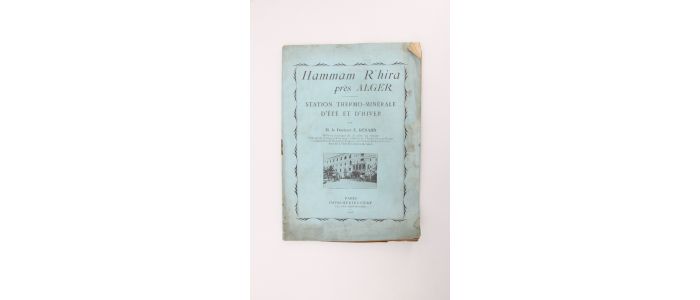 RENARD : Hammam R'hira près d'Alger - Station thermo-minérale d'été et d'hiver - First edition - Edition-Originale.com
