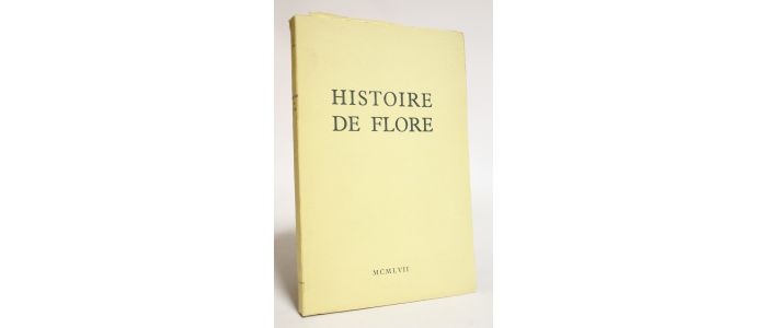 REVEL : Histoire de Flore - Prima edizione - Edition-Originale.com