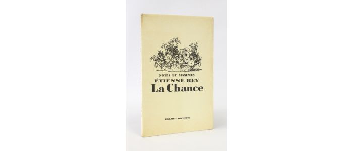 REY : La chance - Prima edizione - Edition-Originale.com