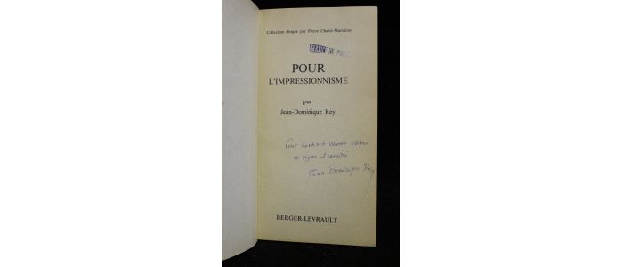 REY : Pour l'impressionisme. - Contre l'impressionnisme - Libro autografato, Prima edizione - Edition-Originale.com