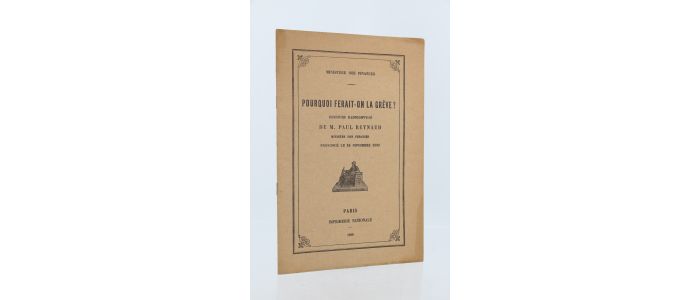 REYNAUD : Pourquoi ferait-on la grève ? Discours radiodiffusé de M. Paul Reynaud ministre des finances prononcé le 26 novembre 1938 - Prima edizione - Edition-Originale.com