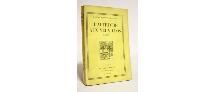 RIBEMONT-DESSAIGNES : L'autruche aux yeux clos - Edition Originale - Edition-Originale.com