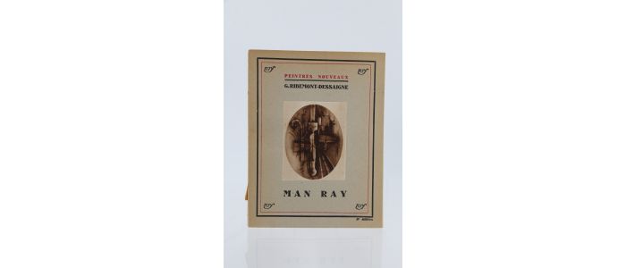 RIBEMONT-DESSAIGNES : Man Ray - Erste Ausgabe - Edition-Originale.com