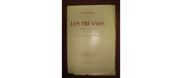 RICHEPIN : Les truands - Prima edizione - Edition-Originale.com