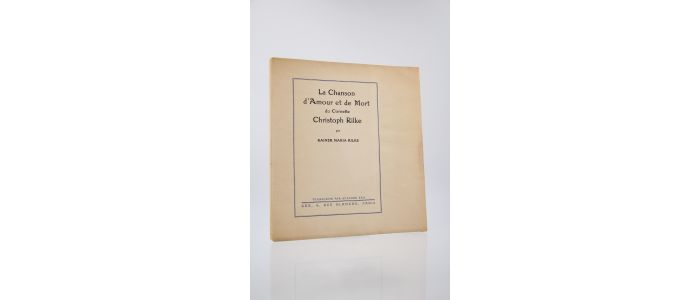 RILKE : La Chanson de l'amour et de la mort du cornette Christoph Rilke - Erste Ausgabe - Edition-Originale.com