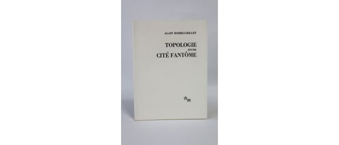 ROBBE-GRILLET : Topologie d'une cité fantôme - Erste Ausgabe - Edition-Originale.com