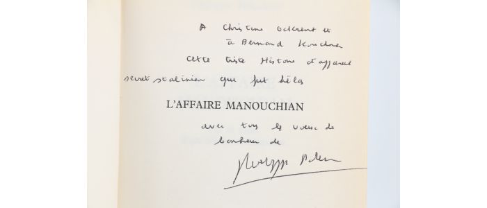 ROBRIEUX : L'affaire Manouchian - Vie et mort d'un héros communiste - Autographe, Edition Originale - Edition-Originale.com