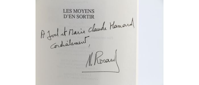 ROCARD : Les Moyens de s'en sortir - Autographe, Edition Originale - Edition-Originale.com