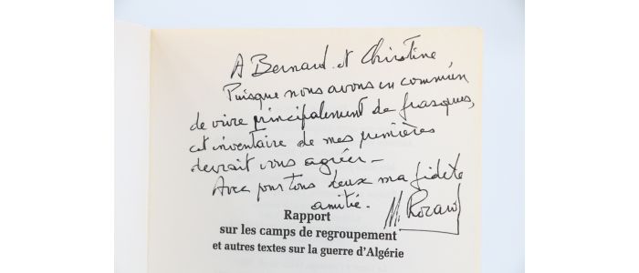 ROCARD : Rapport sur les camps de regroupement et autres textes sur la guerre d'Algérie - Autographe, Edition Originale - Edition-Originale.com