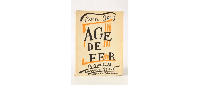 ROCH GREY : Age de fer - Erste Ausgabe - Edition-Originale.com