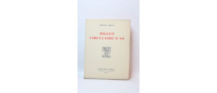 ROCH GREY : Billet circulaire N°89 - Edition Originale - Edition-Originale.com