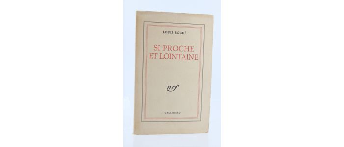 ROCHE : Si proche et lointaine - Prima edizione - Edition-Originale.com