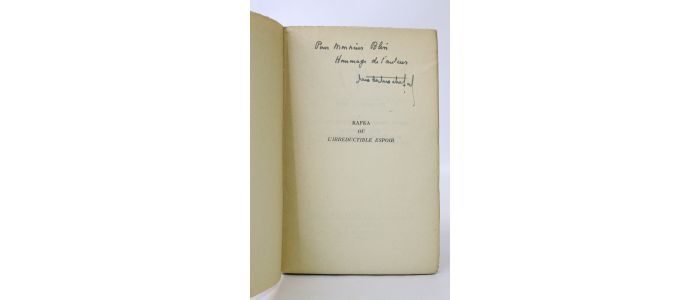ROCHEFORT : Kafka ou l'irréductible espoir - Signiert, Erste Ausgabe - Edition-Originale.com