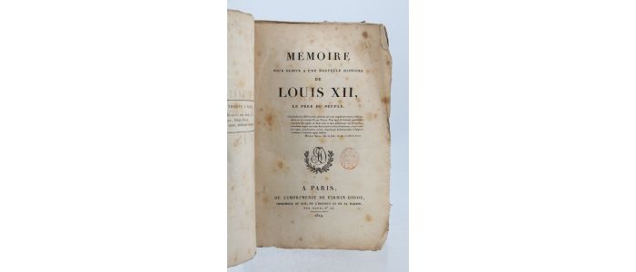 ROEDERER : Mémoire pour servir à une nouvelle histoire de Louis XII, le père du peuple - Edition Originale - Edition-Originale.com