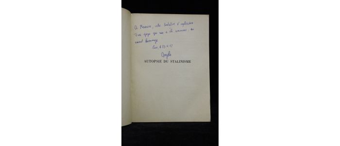 ROSSI : Autopsie du stalinisme, avec le texte intégral du rapport Krouchtchev - Signed book, First edition - Edition-Originale.com