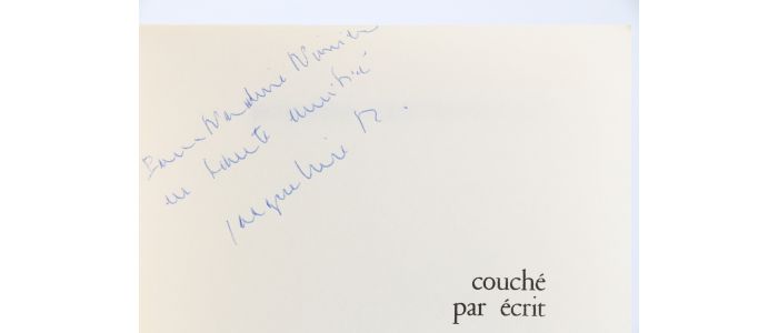 ROUSSEAU-DUJARDIN : Couché par écrit. De la Situation psychanalytique - Signiert, Erste Ausgabe - Edition-Originale.com