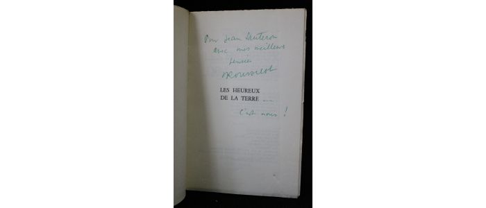 ROUSSELOT : Les heureux de la terre - Signed book, First edition - Edition-Originale.com