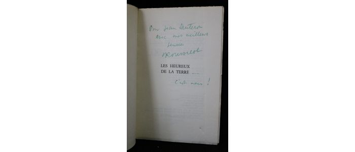 ROUSSELOT : Les heureux de la terre - Libro autografato, Prima edizione - Edition-Originale.com