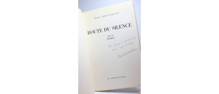ROUSSELOT : Route du silence suivi de Machins - Autographe, Edition Originale - Edition-Originale.com