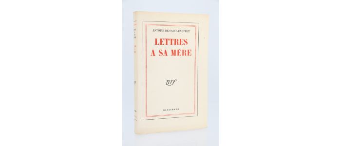 SAINT-EXUPERY : Lettres à sa mère - Edition Originale - Edition-Originale.com