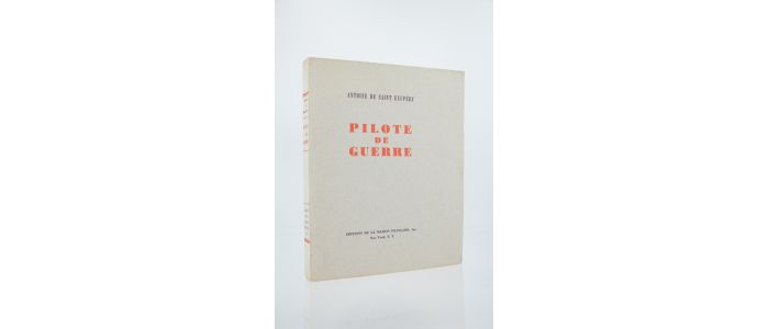 SAINT-EXUPERY : Pilote de guerre - First edition - Edition-Originale.com