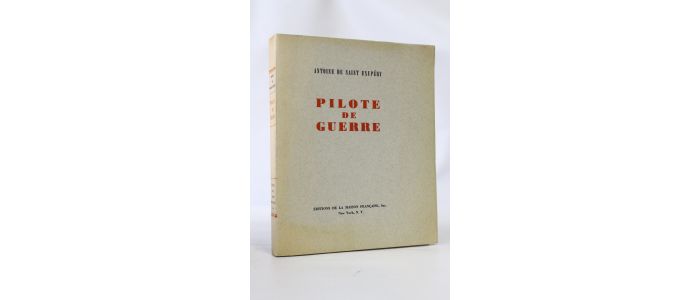 SAINT-EXUPERY : Pilote de guerre - First edition - Edition-Originale.com