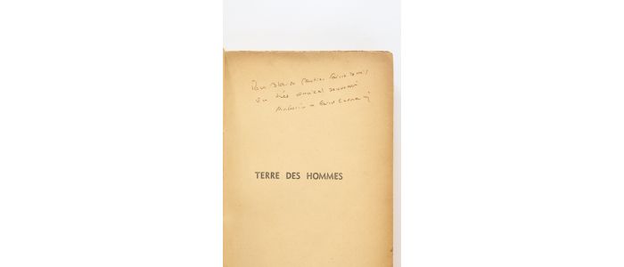 SAINT-EXUPERY : Terre des hommes - Signed book - Edition-Originale.com