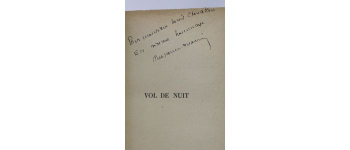 SAINT-EXUPERY : Vol de nuit - Autographe, Edition Originale - Edition-Originale.com