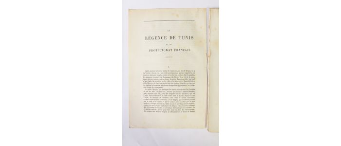 SAINT HAON : La Régence de Tunis et le Protectorat français. Extrait de la Revue des Deux Mondes - Edition Originale - Edition-Originale.com