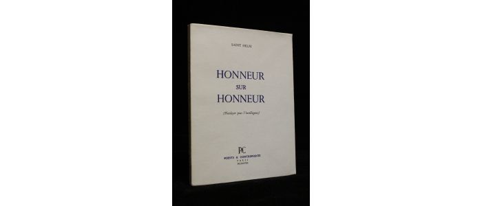 SAINT HELM : Honneur sur honneur (plaidoyer pour l'intelligence) - First edition - Edition-Originale.com