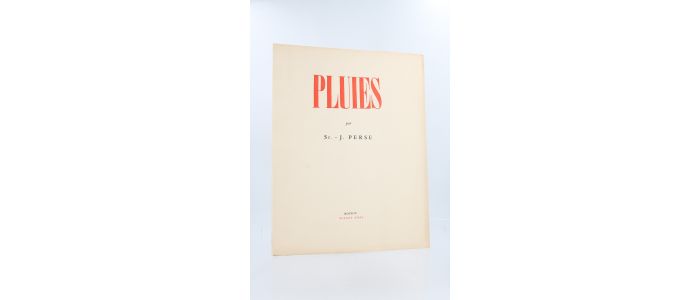 SAINT-JOHN PERSE : Pluies - Edition Originale - Edition-Originale.com