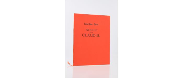 SAINT-JOHN PERSE : Silence pour Claudel - Erste Ausgabe - Edition-Originale.com