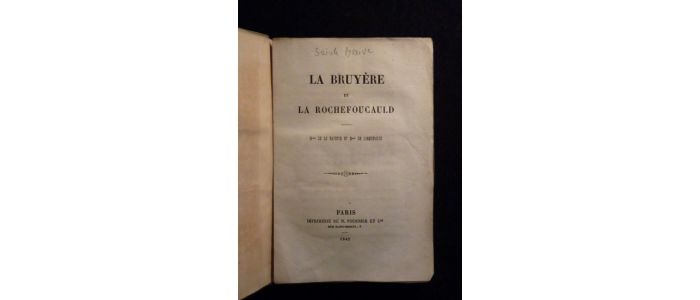 SAINTE-BEUVE : La Bruyère et La Rochefoucauld - Mme de Lafayette et Mme de Longueville - Erste Ausgabe - Edition-Originale.com