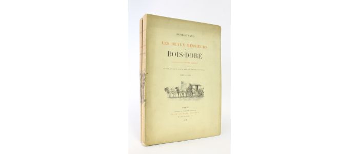 SAND : Les beaux messieurs de bois-doré - Edition-Originale.com