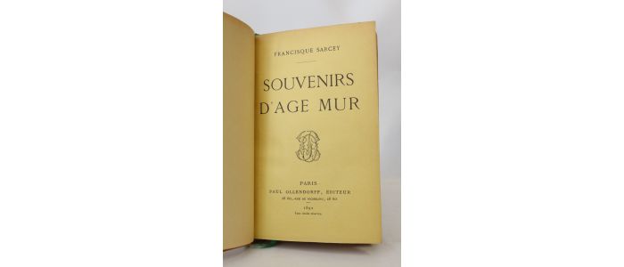 SARCEY : Souvenirs d'âge mûr - First edition - Edition-Originale.com