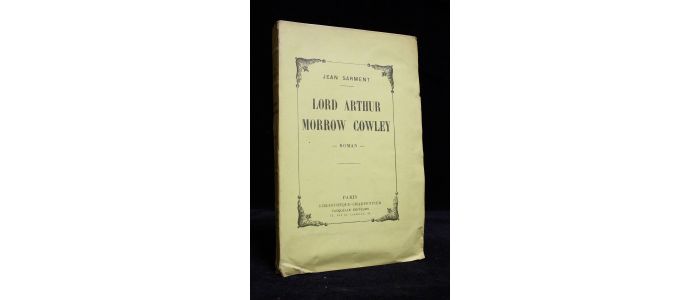 SARMENT : Lord Arthur Morrow Cowley - Prima edizione - Edition-Originale.com